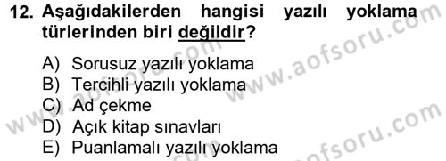 Ölçme Ve Değerlendirme Dersi 2012 - 2013 Yılı (Vize) Ara Sınav Soruları 12. Soru