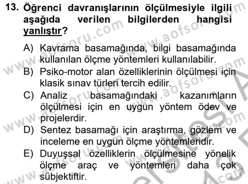 Ölçme Ve Değerlendirme Dersi 2012 - 2013 Yılı (Vize) Ara Sınav Soruları 13. Soru
