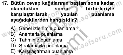 Ölçme Ve Değerlendirme Dersi 2012 - 2013 Yılı (Vize) Ara Sınav Soruları 17. Soru