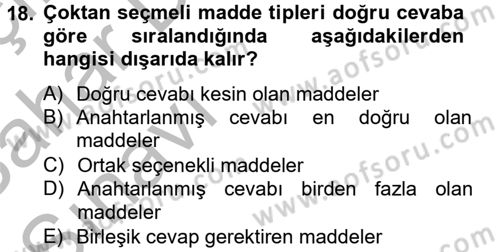 Ölçme Ve Değerlendirme Dersi 2012 - 2013 Yılı (Vize) Ara Sınav Soruları 18. Soru