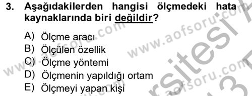 Ölçme Ve Değerlendirme Dersi 2012 - 2013 Yılı (Vize) Ara Sınav Soruları 3. Soru