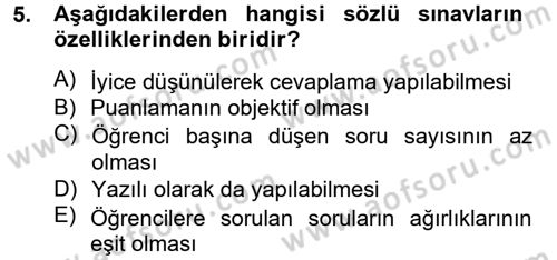 Ölçme Ve Değerlendirme Dersi 2012 - 2013 Yılı (Vize) Ara Sınav Soruları 5. Soru