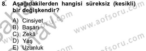 Ölçme Ve Değerlendirme Dersi 2012 - 2013 Yılı (Vize) Ara Sınav Soruları 8. Soru