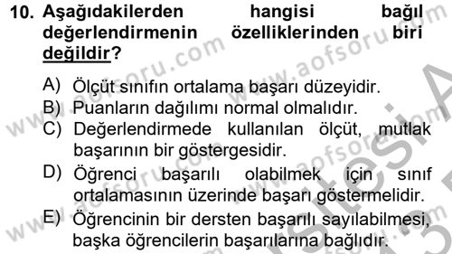 Ölçme Ve Değerlendirme Dersi 2012 - 2013 Yılı (Final) Dönem Sonu Sınav Soruları 10. Soru