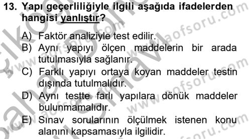 Ölçme Ve Değerlendirme Dersi 2012 - 2013 Yılı (Final) Dönem Sonu Sınav Soruları 13. Soru