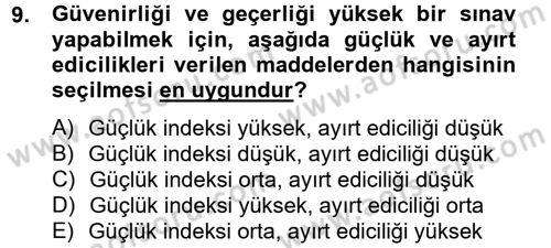 Ölçme Ve Değerlendirme Dersi 2012 - 2013 Yılı (Final) Dönem Sonu Sınav Soruları 9. Soru