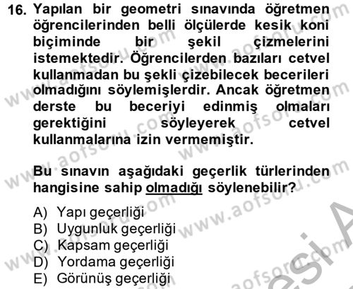 Ölçme Ve Değerlendirme Dersi 2013 - 2014 Yılı (Vize) Ara Sınav Soruları 16. Soru