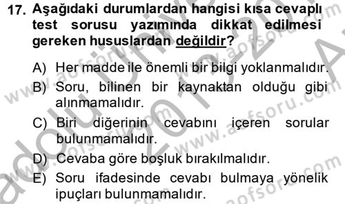 Ölçme Ve Değerlendirme Dersi 2013 - 2014 Yılı (Vize) Ara Sınav Soruları 17. Soru