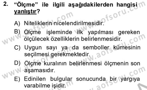 Ölçme Ve Değerlendirme Dersi 2013 - 2014 Yılı (Vize) Ara Sınav Soruları 2. Soru