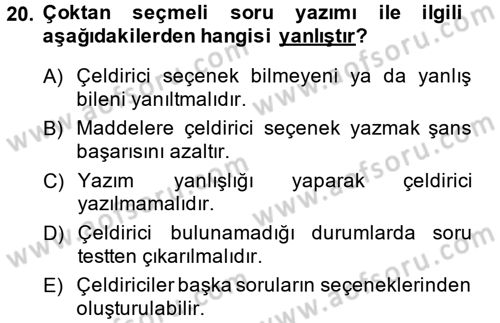 Ölçme Ve Değerlendirme Dersi 2013 - 2014 Yılı (Vize) Ara Sınav Soruları 20. Soru