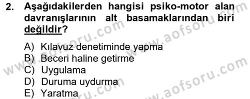 Ölçme Ve Değerlendirme Dersi 2013 - 2014 Yılı (Final) Dönem Sonu Sınav Soruları 2. Soru