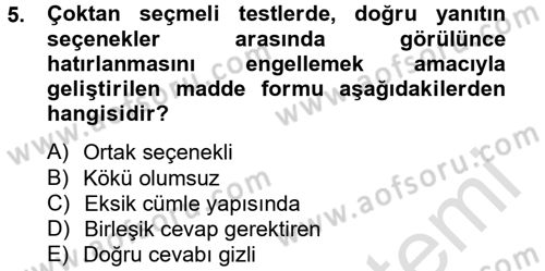 Ölçme Ve Değerlendirme Dersi 2013 - 2014 Yılı Tek Ders Sınav Soruları 5. Soru