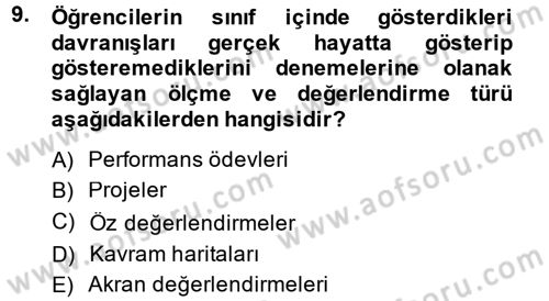 Ölçme Ve Değerlendirme Dersi 2013 - 2014 Yılı Tek Ders Sınav Soruları 9. Soru