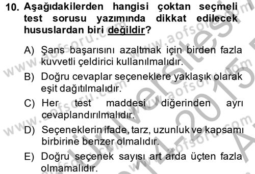 Ölçme Ve Değerlendirme Dersi 2014 - 2015 Yılı (Vize) Ara Sınav Soruları 10. Soru