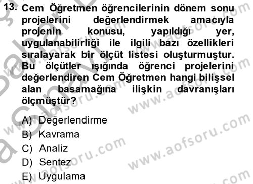 Ölçme Ve Değerlendirme Dersi 2014 - 2015 Yılı (Vize) Ara Sınav Soruları 13. Soru