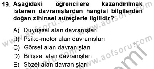 Ölçme Ve Değerlendirme Dersi 2014 - 2015 Yılı (Vize) Ara Sınav Soruları 19. Soru