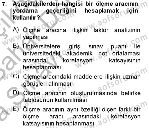 Ölçme Ve Değerlendirme Dersi 2014 - 2015 Yılı (Vize) Ara Sınav Soruları 7. Soru
