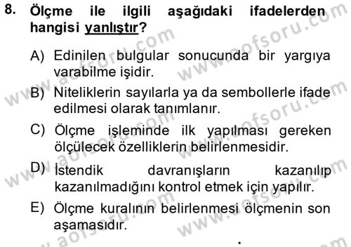 Ölçme Ve Değerlendirme Dersi 2014 - 2015 Yılı (Vize) Ara Sınav Soruları 8. Soru