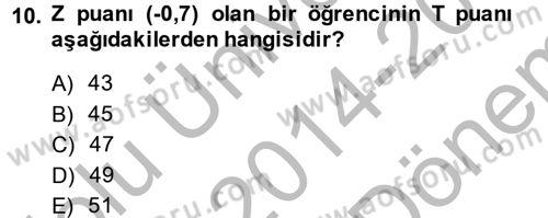 Ölçme Ve Değerlendirme Dersi 2014 - 2015 Yılı (Final) Dönem Sonu Sınav Soruları 10. Soru