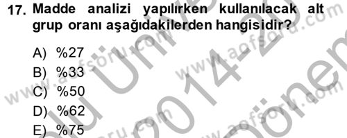 Ölçme Ve Değerlendirme Dersi 2014 - 2015 Yılı (Final) Dönem Sonu Sınav Soruları 17. Soru