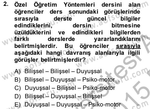 Ölçme Ve Değerlendirme Dersi 2014 - 2015 Yılı (Final) Dönem Sonu Sınav Soruları 2. Soru