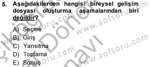 Ölçme Ve Değerlendirme Dersi 2014 - 2015 Yılı (Final) Dönem Sonu Sınav Soruları 5. Soru