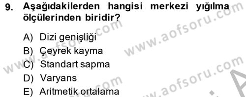 Ölçme Ve Değerlendirme Dersi 2014 - 2015 Yılı (Final) Dönem Sonu Sınav Soruları 9. Soru