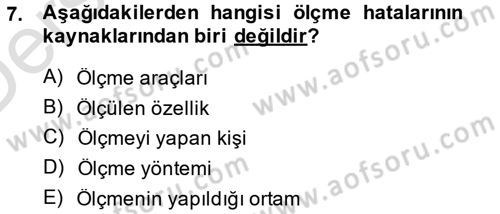 Ölçme Ve Değerlendirme Dersi 2014 - 2015 Yılı Tek Ders Sınav Soruları 7. Soru