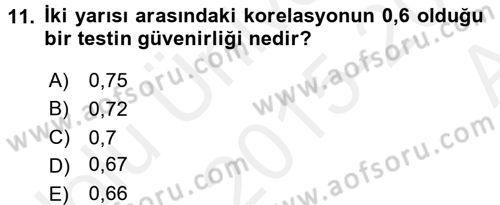 Ölçme Ve Değerlendirme Dersi 2015 - 2016 Yılı (Vize) Ara Sınav Soruları 11. Soru