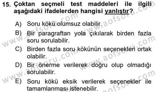 Ölçme Ve Değerlendirme Dersi 2015 - 2016 Yılı (Vize) Ara Sınav Soruları 15. Soru