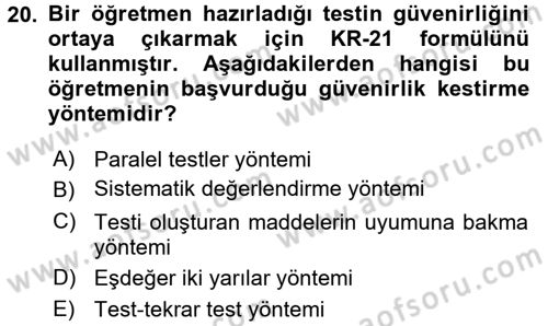 Ölçme Ve Değerlendirme Dersi 2015 - 2016 Yılı (Vize) Ara Sınav Soruları 20. Soru