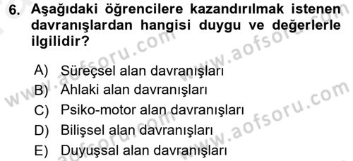 Ölçme Ve Değerlendirme Dersi 2015 - 2016 Yılı (Vize) Ara Sınav Soruları 6. Soru