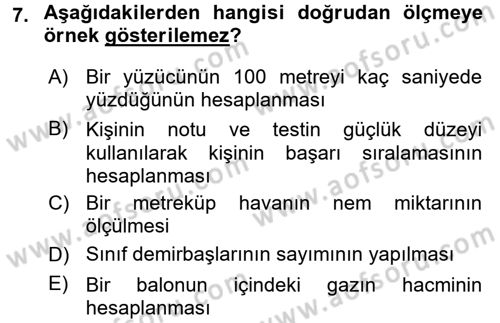 Ölçme Ve Değerlendirme Dersi 2015 - 2016 Yılı (Vize) Ara Sınav Soruları 7. Soru