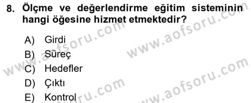 Ölçme Ve Değerlendirme Dersi 2015 - 2016 Yılı (Vize) Ara Sınav Soruları 8. Soru