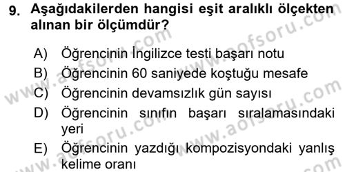 Ölçme Ve Değerlendirme Dersi 2015 - 2016 Yılı (Vize) Ara Sınav Soruları 9. Soru