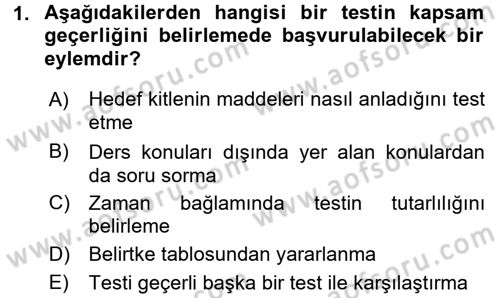 Ölçme Ve Değerlendirme Dersi 2015 - 2016 Yılı (Final) Dönem Sonu Sınav Soruları 1. Soru