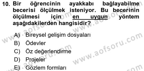 Ölçme Ve Değerlendirme Dersi 2015 - 2016 Yılı (Final) Dönem Sonu Sınav Soruları 10. Soru