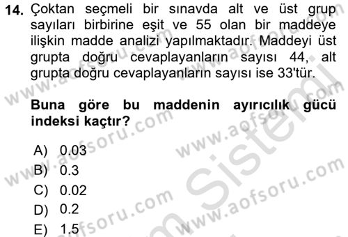 Ölçme Ve Değerlendirme Dersi 2015 - 2016 Yılı (Final) Dönem Sonu Sınav Soruları 14. Soru