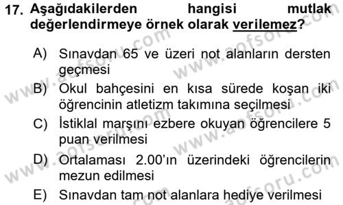 Ölçme Ve Değerlendirme Dersi 2015 - 2016 Yılı (Final) Dönem Sonu Sınav Soruları 17. Soru