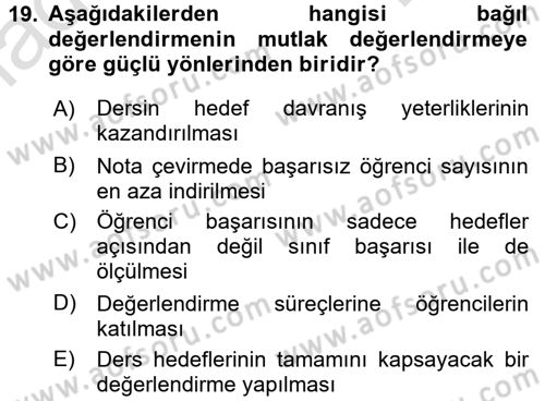 Ölçme Ve Değerlendirme Dersi 2015 - 2016 Yılı (Final) Dönem Sonu Sınav Soruları 19. Soru