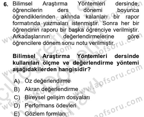 Ölçme Ve Değerlendirme Dersi 2015 - 2016 Yılı (Final) Dönem Sonu Sınav Soruları 6. Soru