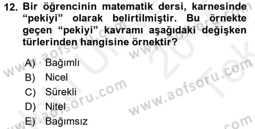 Ölçme Ve Değerlendirme Dersi 2015 - 2016 Yılı Tek Ders Sınav Soruları 12. Soru