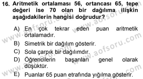Ölçme Ve Değerlendirme Dersi 2015 - 2016 Yılı Tek Ders Sınav Soruları 16. Soru