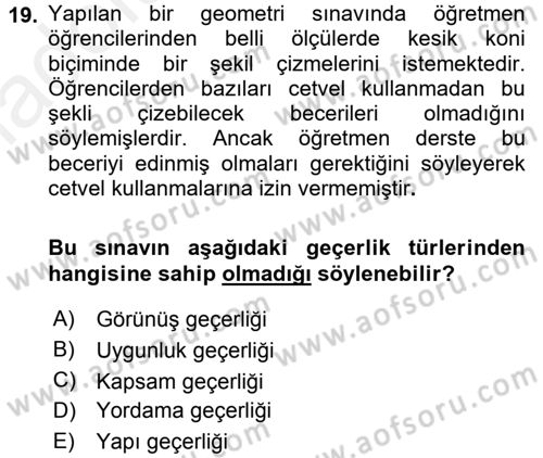 Ölçme Ve Değerlendirme Dersi 2015 - 2016 Yılı Tek Ders Sınav Soruları 19. Soru