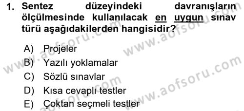 Ölçme Ve Değerlendirme Dersi 2016 - 2017 Yılı 3 Ders Sınav Soruları 1. Soru