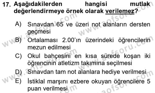 Ölçme Ve Değerlendirme Dersi 2016 - 2017 Yılı 3 Ders Sınav Soruları 17. Soru