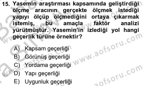 Ölçme Ve Değerlendirme Dersi 2016 - 2017 Yılı (Vize) Ara Sınav Soruları 15. Soru