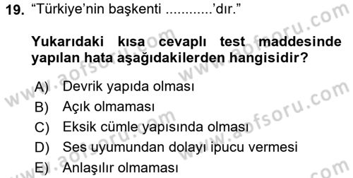 Ölçme Ve Değerlendirme Dersi 2016 - 2017 Yılı (Vize) Ara Sınav Soruları 19. Soru