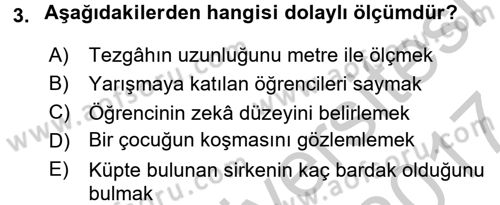 Ölçme Ve Değerlendirme Dersi 2016 - 2017 Yılı (Vize) Ara Sınav Soruları 3. Soru