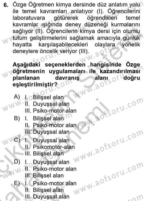 Ölçme Ve Değerlendirme Dersi 2016 - 2017 Yılı (Vize) Ara Sınav Soruları 6. Soru